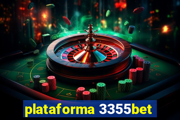 plataforma 3355bet